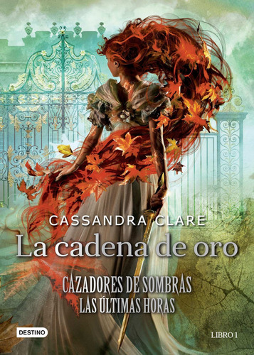  Cazadores De Sombras - Las Ultimas Horas - La Cadena De Oro