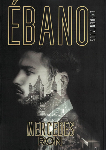 Ébano - Mercedes Ron