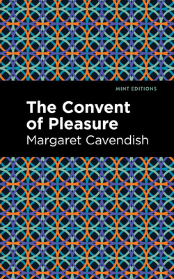 Libro The Convent Of Pleasure - Cavendish, Margaret