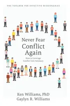 Comprar Libro En Inglés: Never Fear Conflict Again: How To Leverage