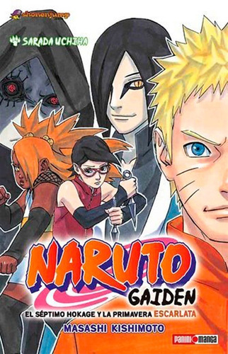 Naruto Gaiden (tomo Único) Masashi Kishimoto ~ Panini Manga