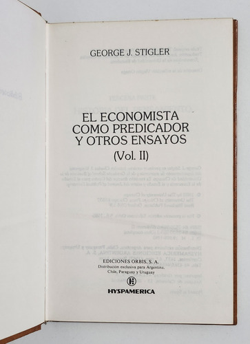 El Economista Como Predicador Y Otros Ensayos Stigler Orbis (Usado)