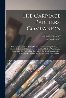 Libro The Carriage Painters' Companion: With Sample Cards...