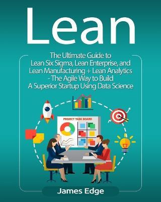 Libro Lean : The Ultimate Guide To Lean Six Sigma, Lean E...
