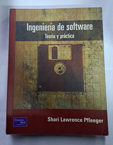 Ingeniería De Software-shari Pfleeger-ed:prenticehall-merlin