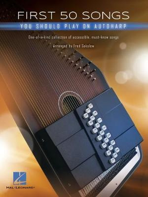 Libro First 50 Songs You Should Play On Autoharp - Hal Le...
