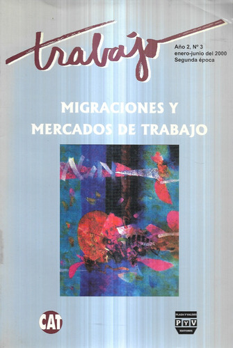 Trabajo N 3 - Junio 2000 - Migraciones Y Mercados De Trabajo