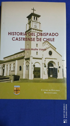 Historia Del Obispado Castrense De Chile 