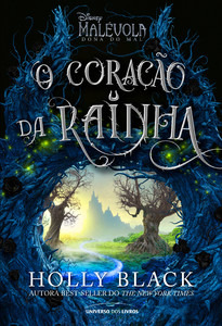 Livro Malévola: O Coração Da Rainha