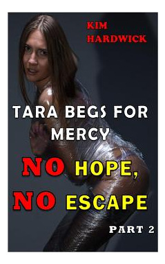 Libro Tara Begs For Mercy: (no Hope, No Escape Part 2) - ...