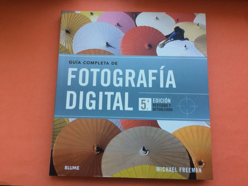 Guía Completa De Fotografía Digital