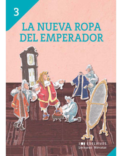 La Nueva Ropa Del Emperador: La Nueva Ropa Del Emperador, De Northcott, Richard. Série Infantil, Vol. Literatura Infantil. Editora Edelvives, Capa Mole, Edição Literatura Infantil Em Português, 20