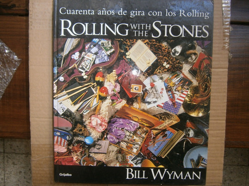 Bill Wyman Rolling With The Stones 40 Años De Gira 