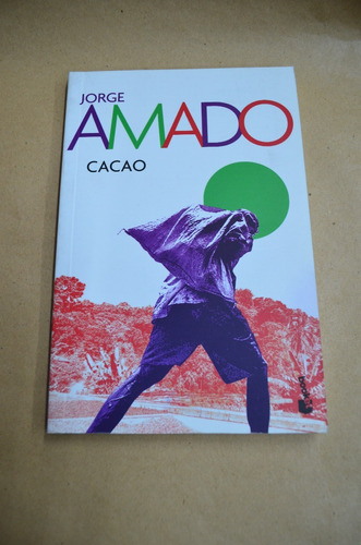 Cacao. Jorge Amado. Booket. /s