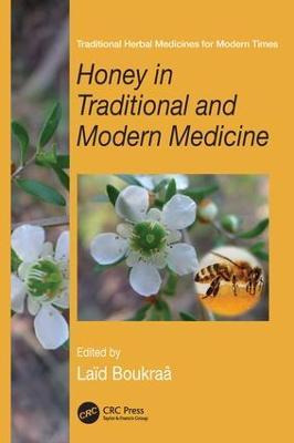 Libro Honey In Traditional And Modern Medicine - Laid Bou...