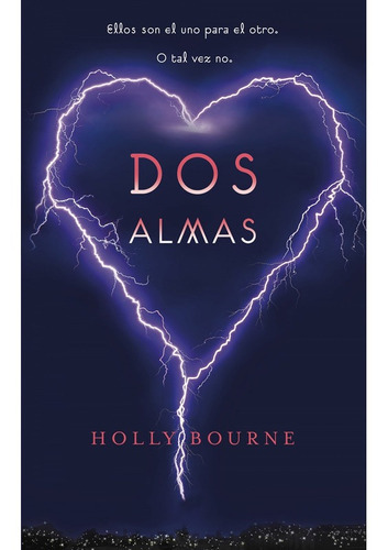 Dos Almas, De Bourne, Holly. Editorial Alfaguara, Tapa Blanda En Español