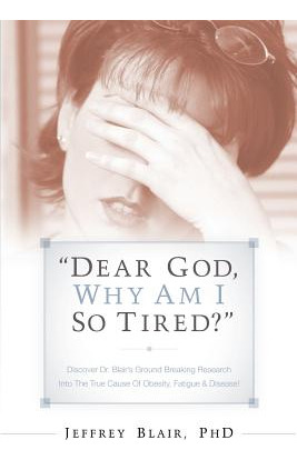 Libro Dear God, Why Am I So Tired? - Blair, Jeffrey