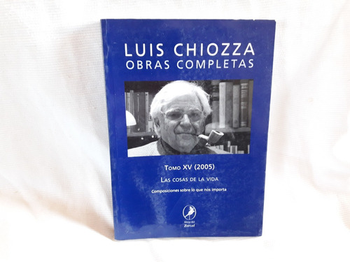 Obras Completas Luis Chiozza Tomo Xv Libros Del Zorzal