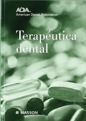 Libro Terapéutica Dental De Ada America Dental Association E