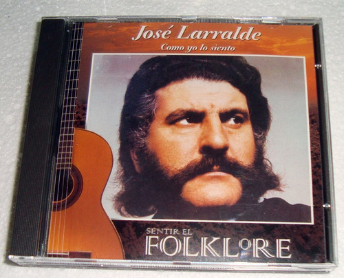 Jose Larralde - Como Yo Lo Siento Cd Impecable / Kktus 