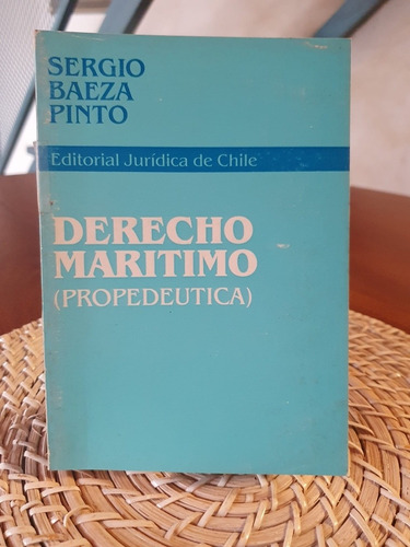 Derecho Marítimo De Chile Propedeutica