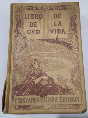 Libro Antiguo Único Libro De Oro De La Vida  1905 Barcelona 