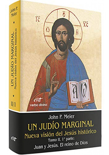 Ii/i.un Judio Marginal: Nueva Vision Jesus Historico