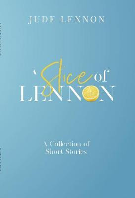 Libro A A Slice Of Lennon 2019 - Jude Lennon