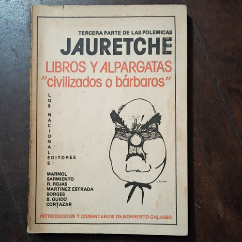 Libros Y Alpargatas:  Civilizados O Bárbaros 