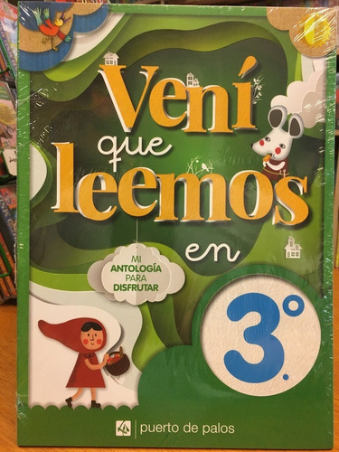 Veni Que Leemos En 3 Mi Antologia Para Disfrutar - Silvia Fa