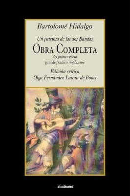 Obra Completa - Bartolome Hidalgo (paperback)