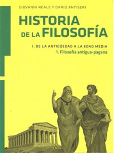 Ha, Filosofia I 1 De Antiguedad A E,media, Sntigua Pagana -