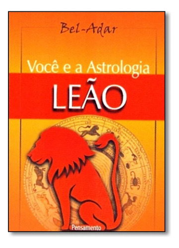 Livro Você E A Astrologia: Leão