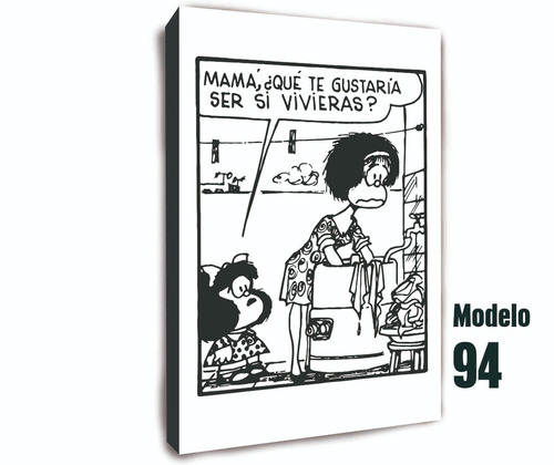 Cuadro Para Mama De Mafalda - Feliz Dia De La Madre