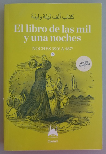 El Libro De Las Mil Y Una Noches. De 390 A 487. 55117