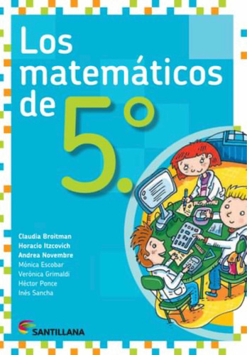 Los Matemáticos De 5 Editorial Santillana