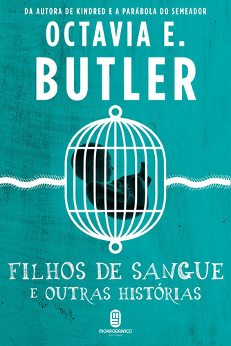 Filhos de sangue e outras histórias, de Butler, Octavia E.. Editora Morro Branco Ltda,Seven Stories Press, capa mole em português, 2020