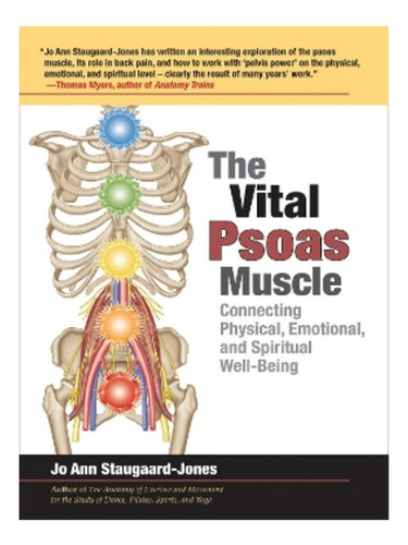 The Vital Psoas Muscle - Jo Ann Staugaard-jones. Eb04