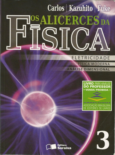 Livro Os Alicerces Da Física, Volume 3, Livro Do Professor