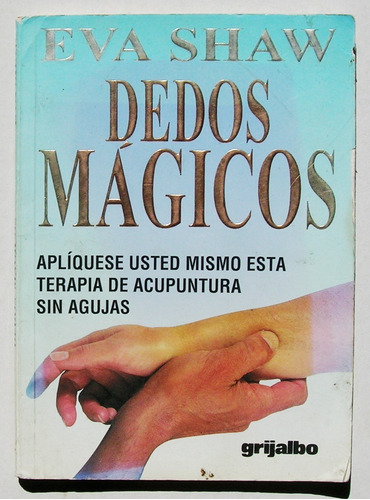 Eva Shaw Dedos Magicos Libro Mexicano, 1999