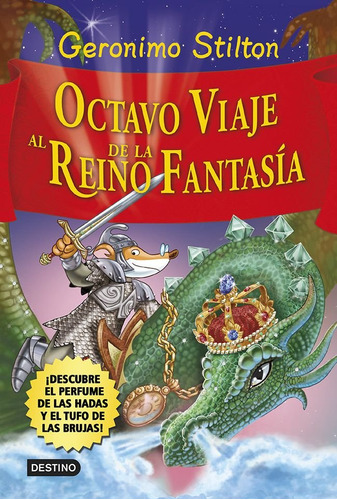 Octavo Viaje Al Reino De La Fantasia - Geronimo Stilton