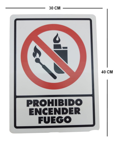Señalamiento Prohibido Encender Fuego 30x40 Prohibido Encender Fuego
