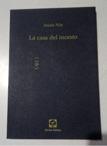 La Casa Del Incesto Anais Nin Libro Fisico