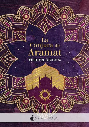 Libro - Conjura De Aramat, La - Victoria Alvares