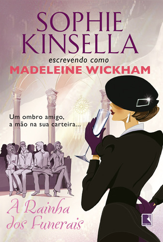 A rainha dos funerais, de Kinsella, Sophie. Editora Record Ltda., capa mole em português, 2021
