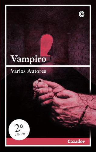 Vampiro, De Vv. Aa.. Editorial Cazador, Tapa Blanda En Español, 2021