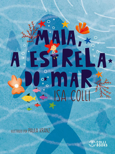 Libro Maia A Estrela Do Mar De Colli Isa Colli Books Editor