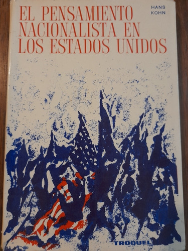 El Pensamiento Nacionalista En Eeuu Hans Kohn 1966 E4