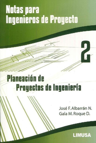 Libro 2 Planeación De Proyectos De Ingeniería De José F Alba