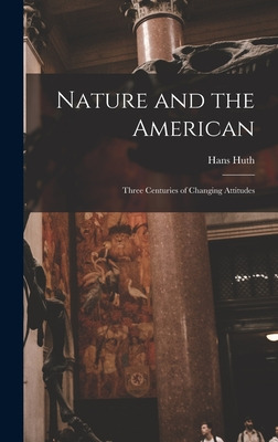 Libro Nature And The American: Three Centuries Of Changin...